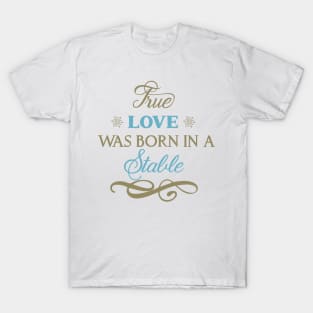 True Love Jesus T-Shirt